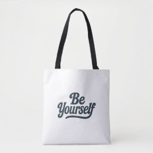 Sei Du Selbst Motivations-Leinwand-Tasche Tasche