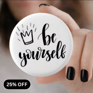 Sei du selbst Motivations-Pin-Button Button