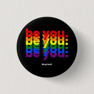 Sei du selbst, sei stolz LGBTQ Stolz Regenbogen Le Button