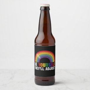 Sei du selbst, sie werden sich anpassen LGBTQ Rege Bierflaschenetikett