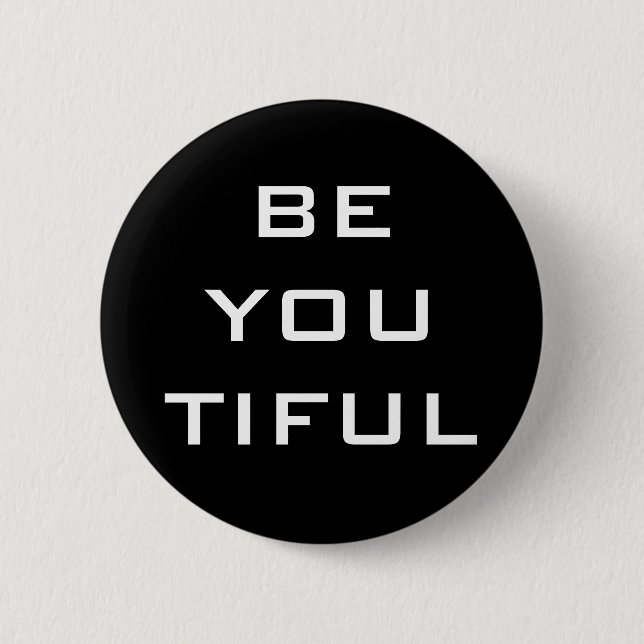 Sei Du Tiful Einfach Button (Vorderseite)