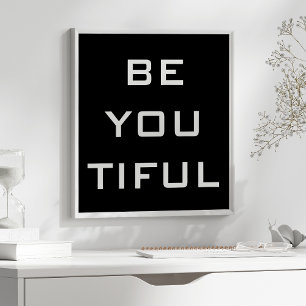 Sei Du Tiful Einfach Poster