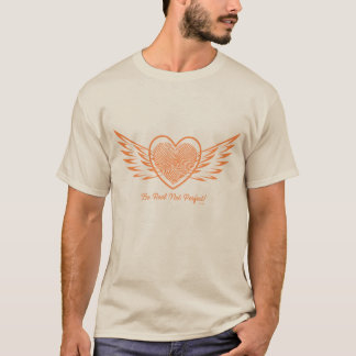Sei echt, nicht perfekt Herren T-Shirt