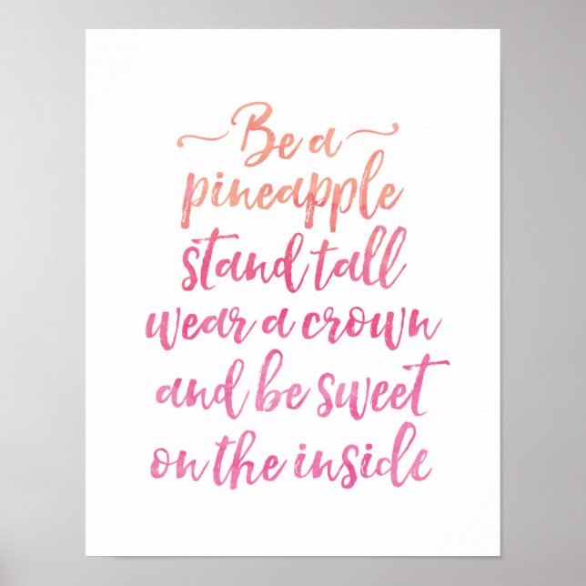 Sei ein Ananas, der mit einem inspirierend Druck a Poster (Vorne)