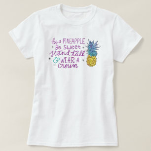 Sei ein Ananas-T - Shirt