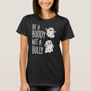 Sei ein Buddy und kein Bullengeister, Orange Anti- T-Shirt