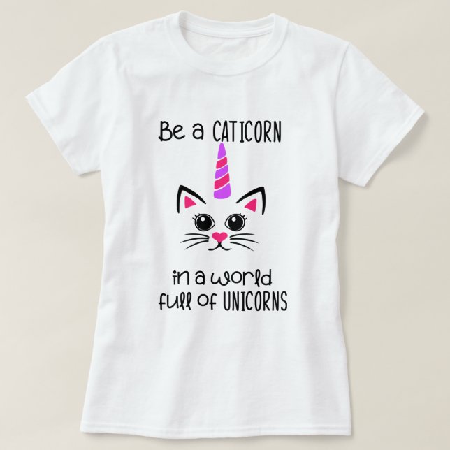 Sei ein Caticorn. T-Shirt (Design vorne)