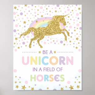 Sei ein Einhorn auf einem Pferdefeld Mädchenzimmer Poster