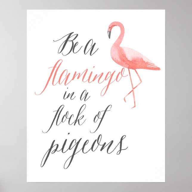 Sei ein Flamingo | Flamingo | Wandkunstdekor Poster (Vorne)