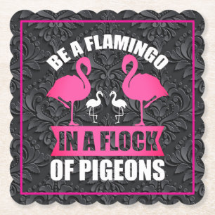 Sei ein Flamingo in einer Schar von Tauben Untersetzer