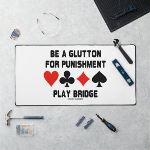 Sei ein Glutour für Bestrafungsspiele Bridge Card- Schreibtischunterlage