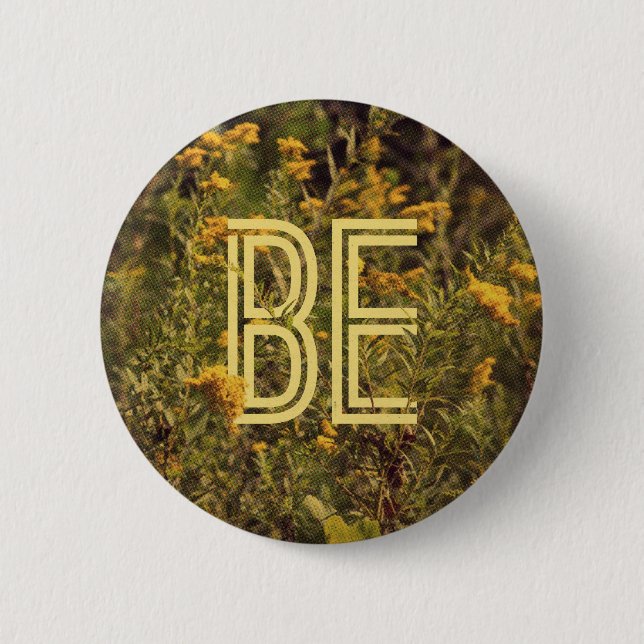 Sei ein Knopf Button (Vorderseite)