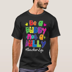 Sei ein Kumpel, kein Tyrann Lehrer Leben Orange Ei T-Shirt