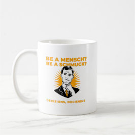 Sei ein Mensch oder Schmuck-lustiger jüdischer Kaf Kaffeetasse