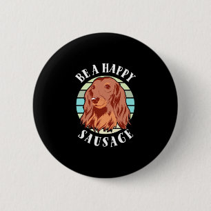 Sei ein Niedlicher Wursthund Button
