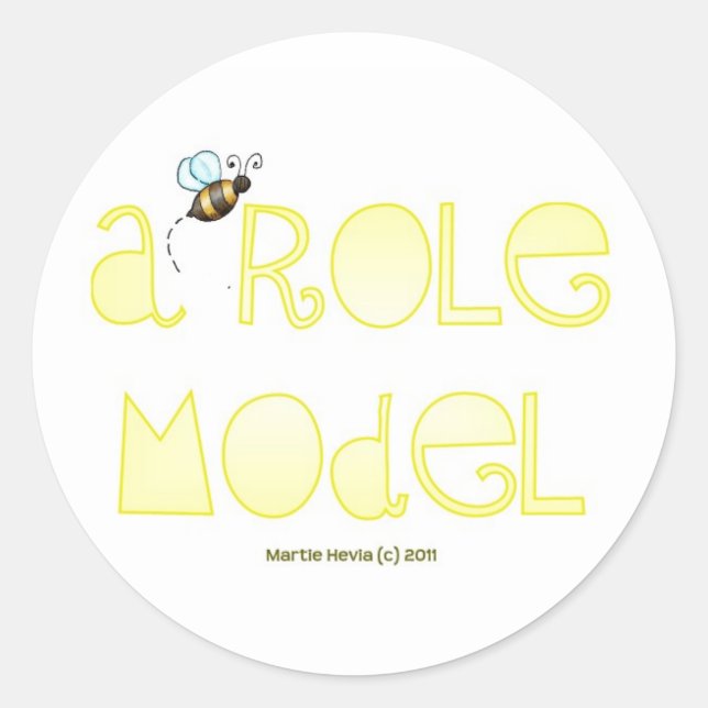 Sei ein Rollenmodell - ein positives Wort Runder Aufkleber (Vorderseite)