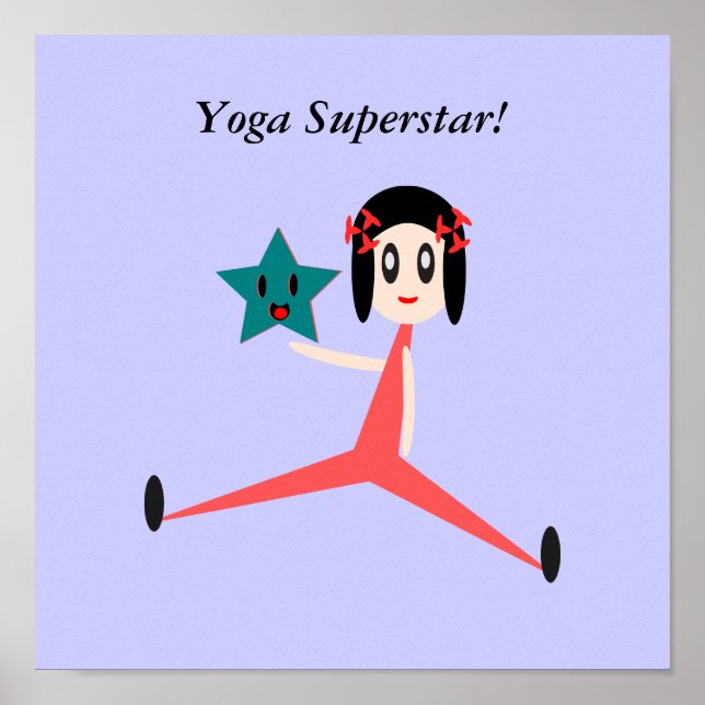 Sei ein Yoga-Superstar Poster (Vorne)