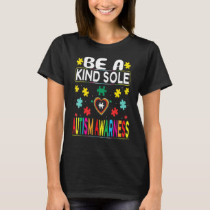 Sei eine freundliche Seele Autism Awareness Schuhe T-Shirt
