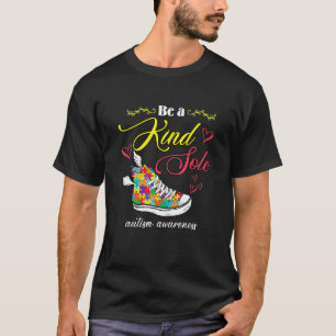 Sei eine freundliche Seele - Autismus-Bewusstsein, T-Shirt