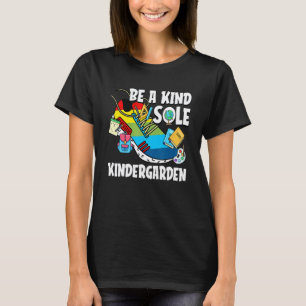 Sei eine freundliche Seele - Zurück zur Schule - K T-Shirt