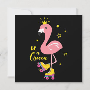 Sei eine Königin Rosa Flamingo Skate Roller Frauen Einladung