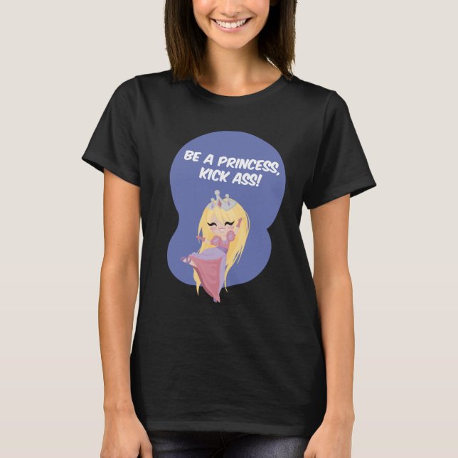 Sei eine Prinzessin, kick Arsch! -Lange Ärmel T-Shirt (Vorderseite)
