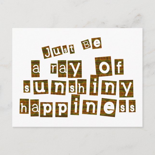 Sei einfach ein Ray des sonnenscheinenden Glücks Postkarte (Vorderseite)