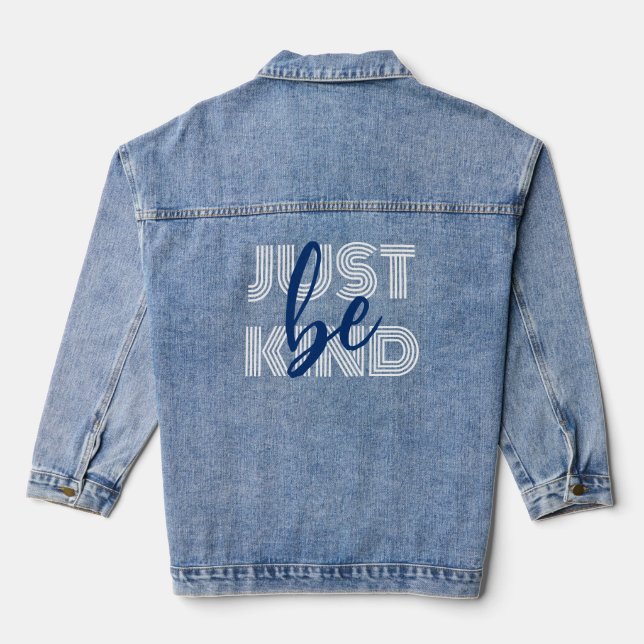 Sei einfach freundlich weiß, blaue Script Typograf Jeansjacke (Rückseite)