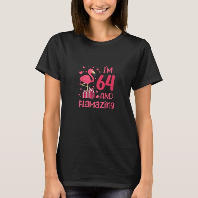 Sei erstaunlich phantastisch Flamingo Liebe 64 Geb T-Shirt (Vorderseite)