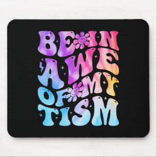 Sei erstaunt über meinen Tismus Lustige Autismus-B Mousepad