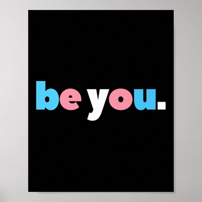 Sei es du Transgender-Stolz, Lgbtq-Trans-Flag, LGB Poster (Vorne)