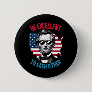 Sei exzellent zueinander Us Map Flagge Abe Abraham Button
