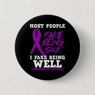 Sei Fake gut. Lila Fibromyalgie Button