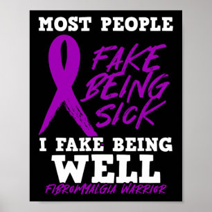 Sei Fake gut. Lila Fibromyalgie Poster