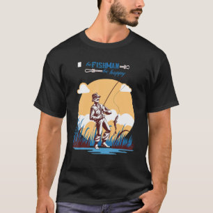 Sei Fischmann Sei Glücklich Angeln Design T-Shirt