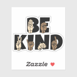 Sei freundlich ASL American Sign Language Aufkleber