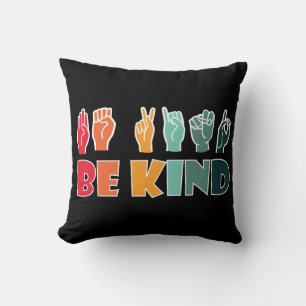 Sei freundlich ASL American Sign Language Kissen