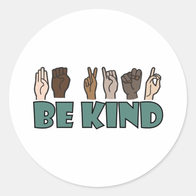 Sei freundlich ASL American Sign Language Runder Aufkleber (Vorderseite)