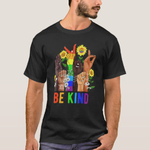 Sei Freundlich Gebärdensprache Hand Sprechen Lgbtq T-Shirt