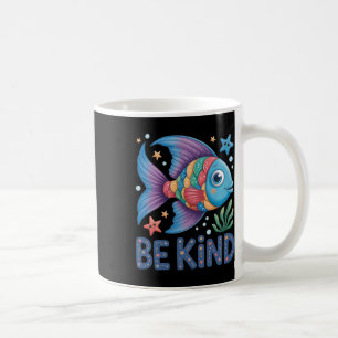 Sei freundlich Regenbogen Schuppen Fisch Lehrer Le Kaffeetasse