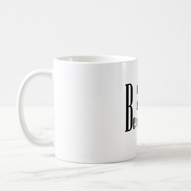 Sei freundlich Tasse (Links)