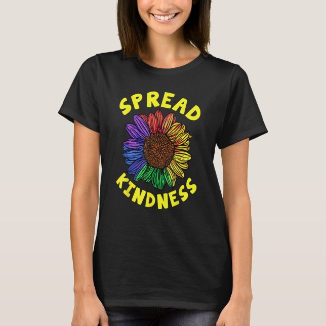 Sei freundlich und freundlich Blume Colorfull T-Shirt (Vorderseite)