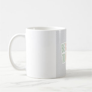 Sei freundlich zu dir selbst Tasse - Mental Health