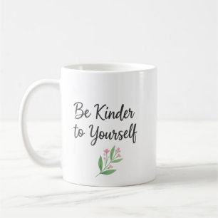 Sei freundlich zu dir selbst Wasserfarben-Blumen-S Kaffeetasse
