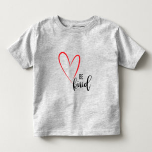 Sei freundliches T-Shirt, Güte, Liebe, Rotes Herz, Kleinkind T-shirt