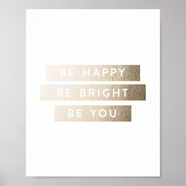 Sei froh, wenn du Foil Art Print spielst Poster (Vorne)