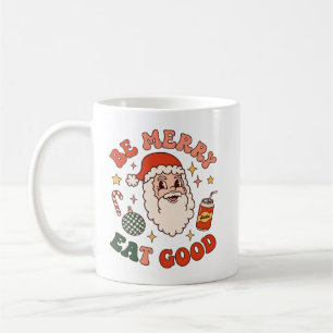 Sei fröhlich, iss gutes Weihnachten Santa Soda Zuc Kaffeetasse