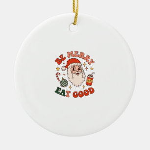 Sei fröhlich, iss gutes Weihnachten Santa Soda Zuc Keramik Ornament