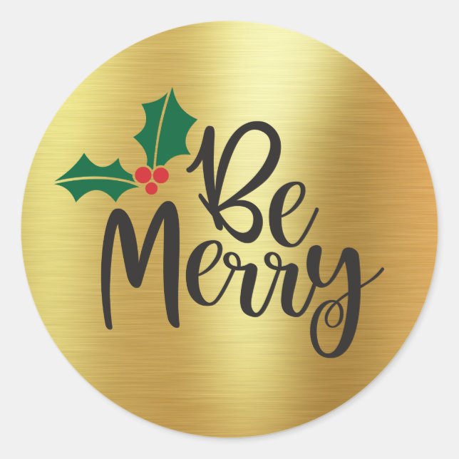 Sei fröhlich | Sticker für Goldfolie (Vorderseite)