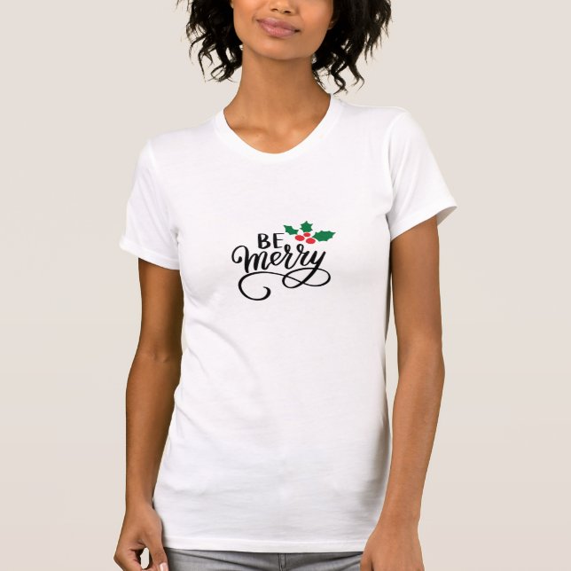 Sei fröhlich T-Shirt (Vorderseite)